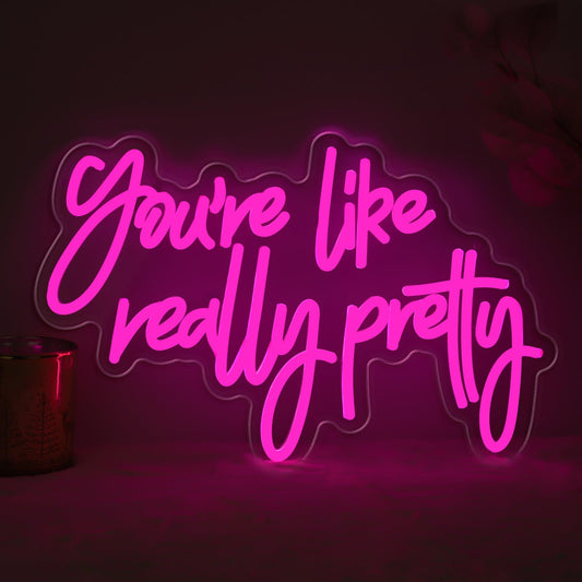 Gloziqoe You are Like Really Pretty Neon Sign, Pink LED Neon Signs for Bedroom Decor Bachelorette Party Teen Girls Room